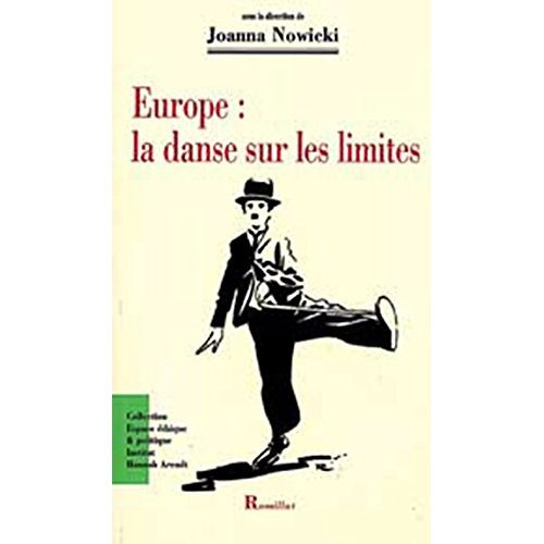 EUROPE : LA DANSE SUR LES LIMITES