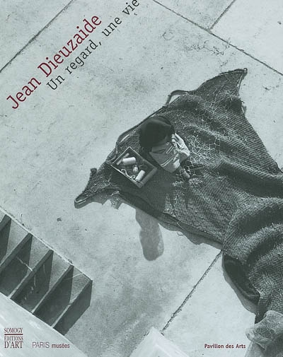Jean Dieuzaide, un regard, une vie. Pavillon des Arts, 25 octobre 2002 - 2 février 2003