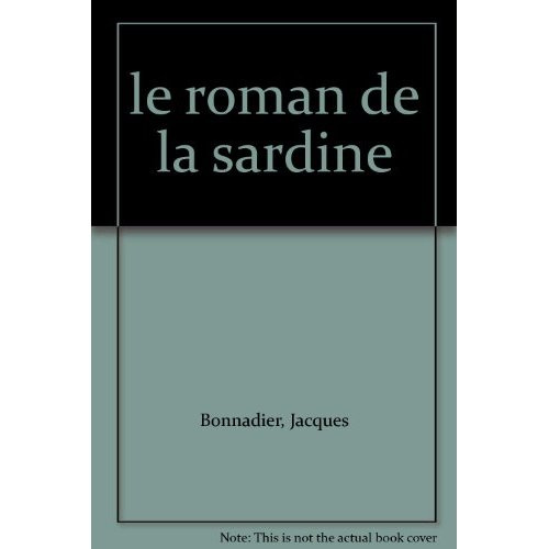 LE ROMAN DE LA SARDINE