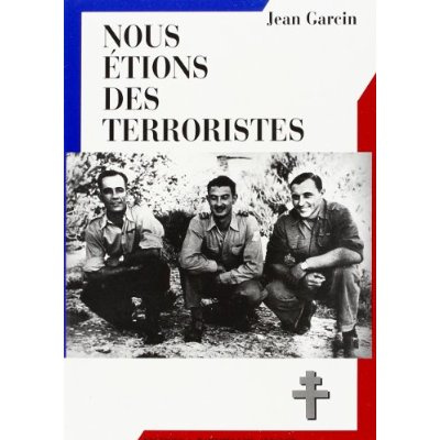 NOUS ETIONS DES TERRORISTES
