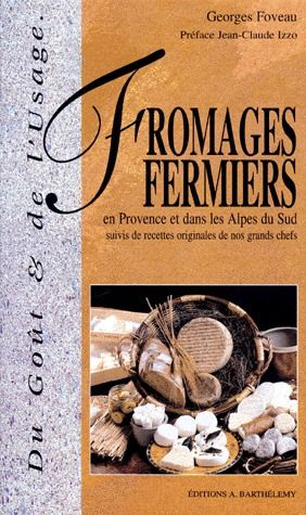 LES FROMAGES FERMIERS