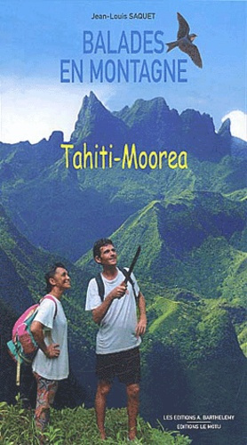 BALADES EN MONTAGNE - TAHITI - MOOREA