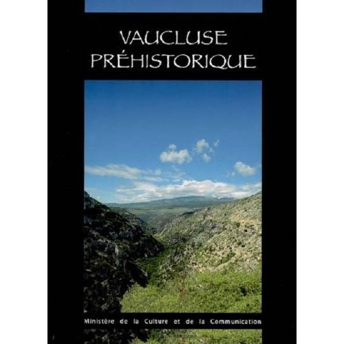VAUCLUSE PREHISTORIQUE