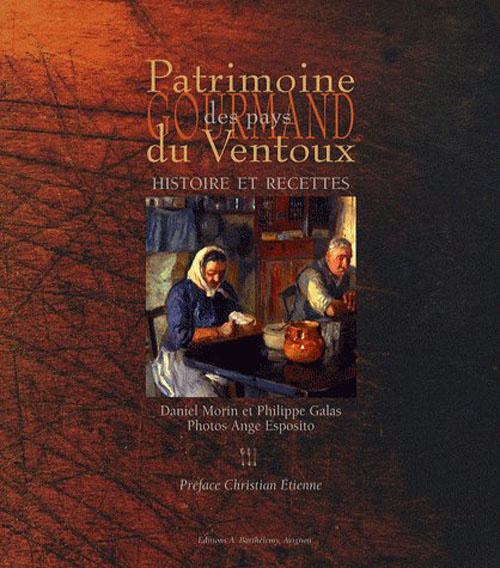 PATRIMOINE GOURMAND PAYS DU VENTOUX