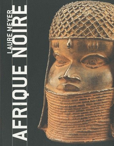 Afrique noire. Masques, sculptures, bijoux