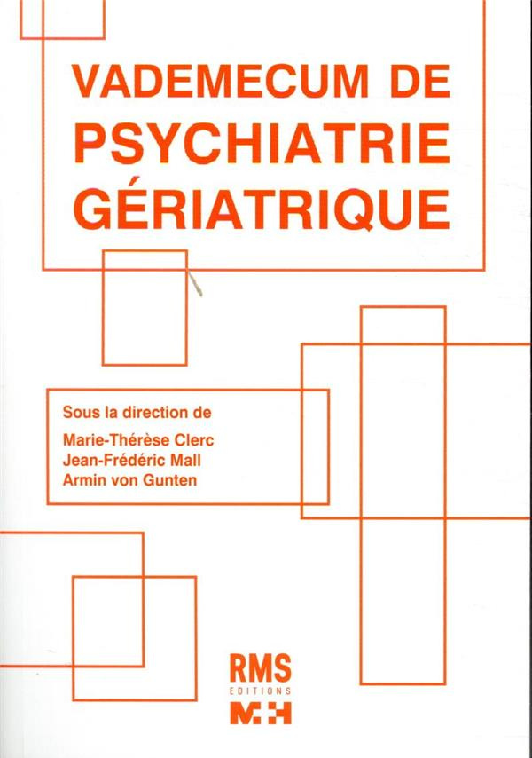 Vademecum de psychiatrie gériatrique