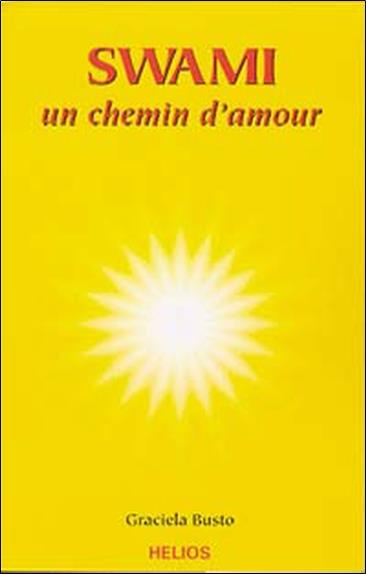 SWAMI UN CHEMIN D'AMOUR