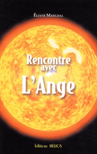 RENCONTRE AVEC L'ANGE