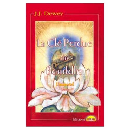 LA CLE PERDUE DU BOUDDHA - L'IMMORTEL LIVRE 3