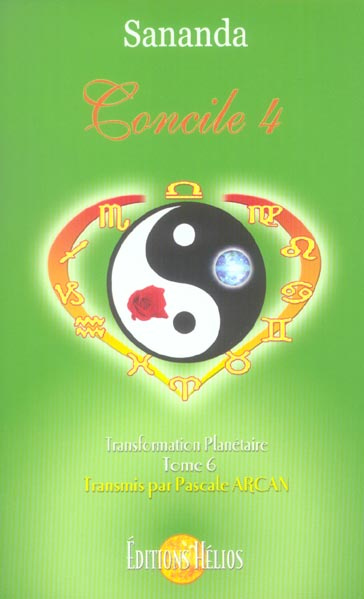 Transformation planétaire. Tome 6, Concile 4