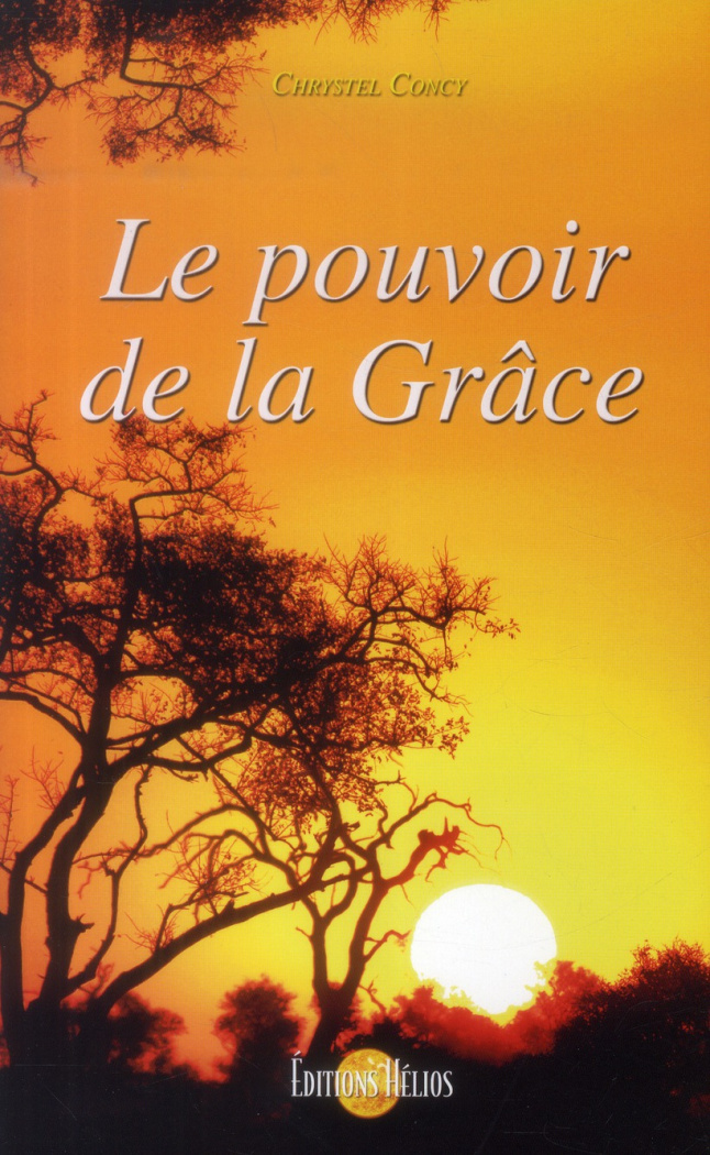 Le pouvoir de la Grâce