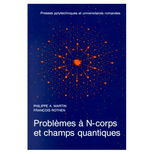 PROBLEMES A NCORPS ET CHAMPS QUANTIQUES