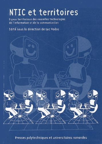 NTIC et territoires. Enjeux territoriaux des nouvelles technologies de l'information et de la commun