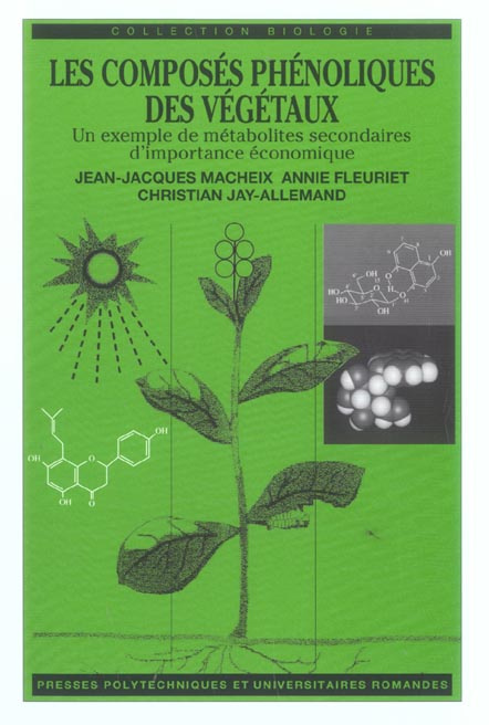 Les composés phénoliques des végétaux. Un exemple de métabolites secondaires d'importance économique