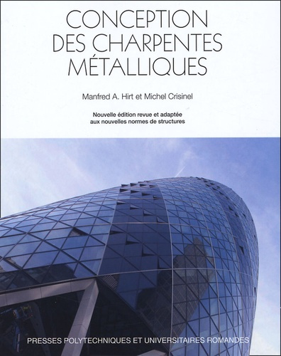 Conception des charpentes métalliques. Edition revue et corrigée