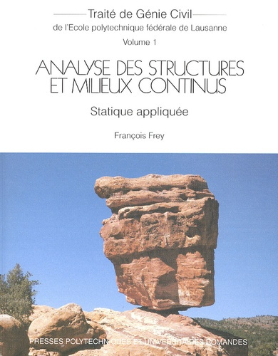 Analyse des structures et milieux continus. Tome 1, Statique appliquée, Edition revue et corrigée