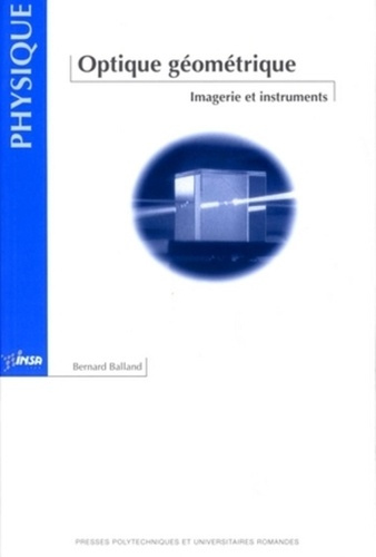 Optique géométrique. Imagerie et instruments