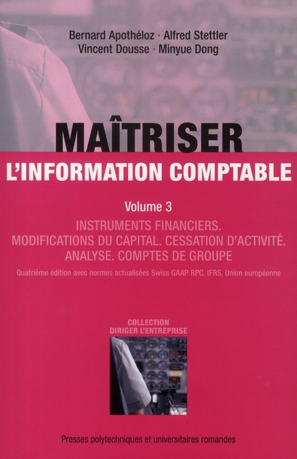 Maîtriser l'information comptable. Volume 3