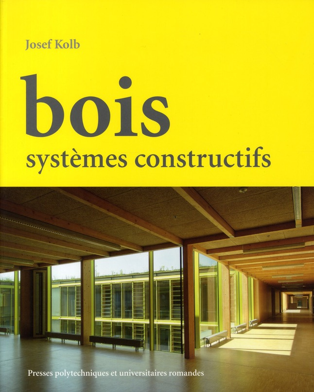 Bois. Systèmes constructifs