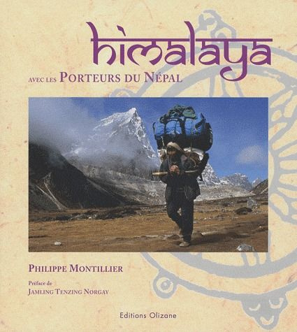 HIMALAYA, AVEC LES PORTEURS DU NEPAL