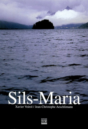 SILS-MARIA. Edition bilingue français-anglais