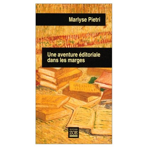 Une aventure éditoriale dans les marges