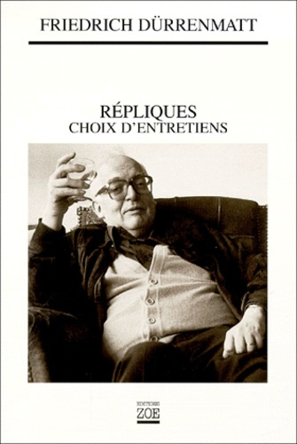 Répliques. Entretiens, 1961-1990