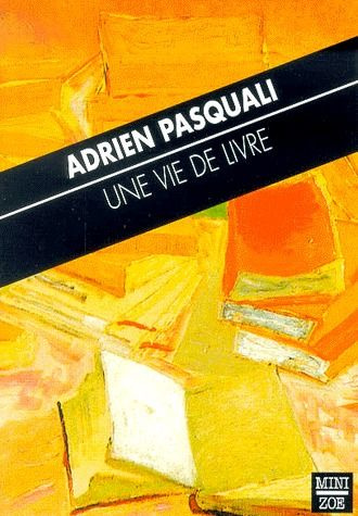 Une vie de livre