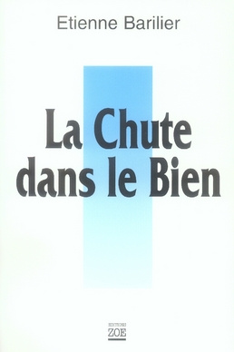 La chute dans le bien