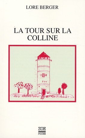 La tour sur la colline. Histoire contre Thomas