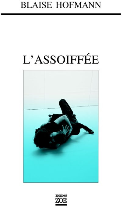 L'assoiffée