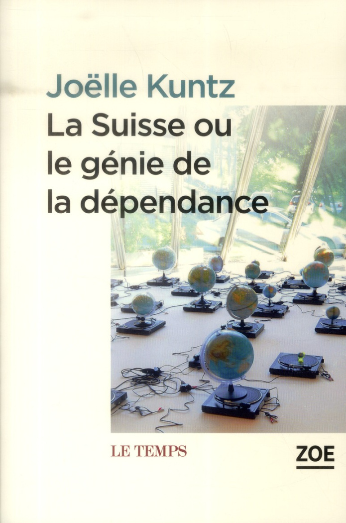 La Suisse ou le génie de la dépendance