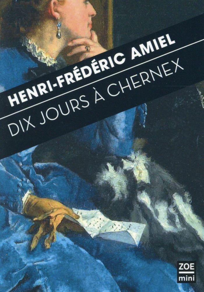 Dix jours à Chernex. Journal intime 29 août - 7 septembre 1871