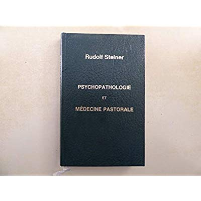 Psychopathologie Et Médecine Pastorale