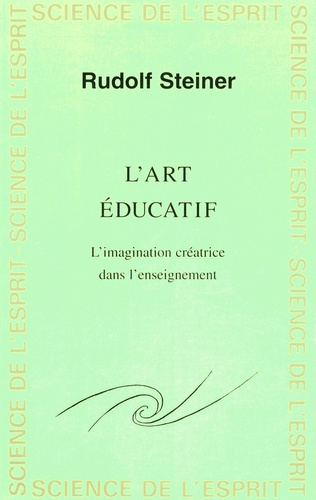 L'art éducatif. L'imagination créatrice dans l'enseignement