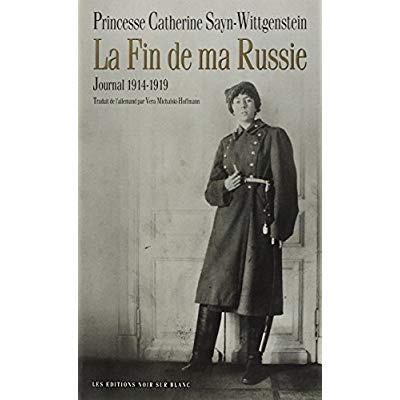 La fin de ma russie - journal 1914-1919