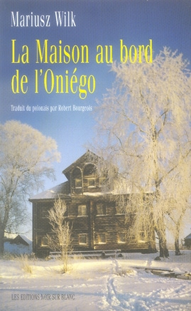 La maison au bord de l'Oniégo