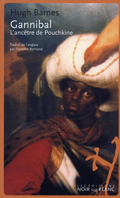 Gannibal. L'ancêtre de Pouchkine