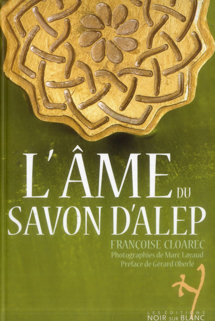 L'âme du savon d'Alep