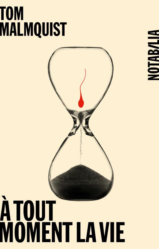 A tout moment la vie