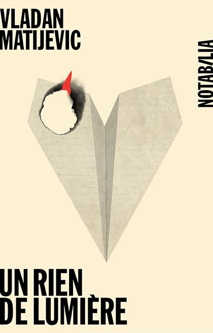 UN RIEN DE LUMIERE - ROMAN OMNIBUS