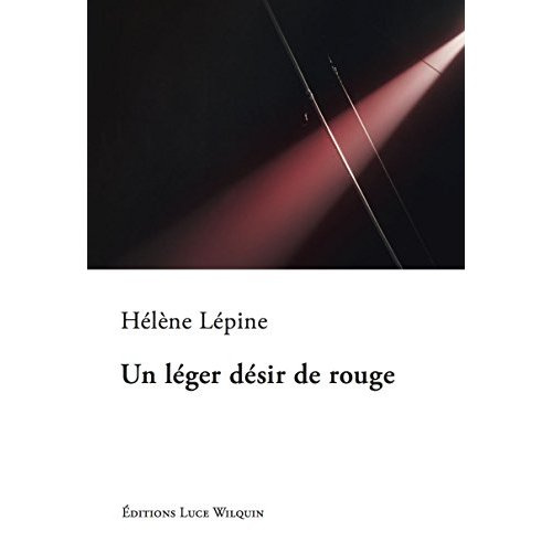 Un léger désir de rouge