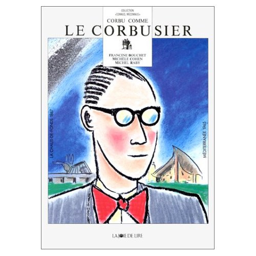 CORBU COMME LE CORBUSIER - ANCIENNE EDITION
