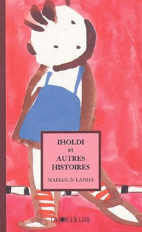 Iholdi et Autres histoires