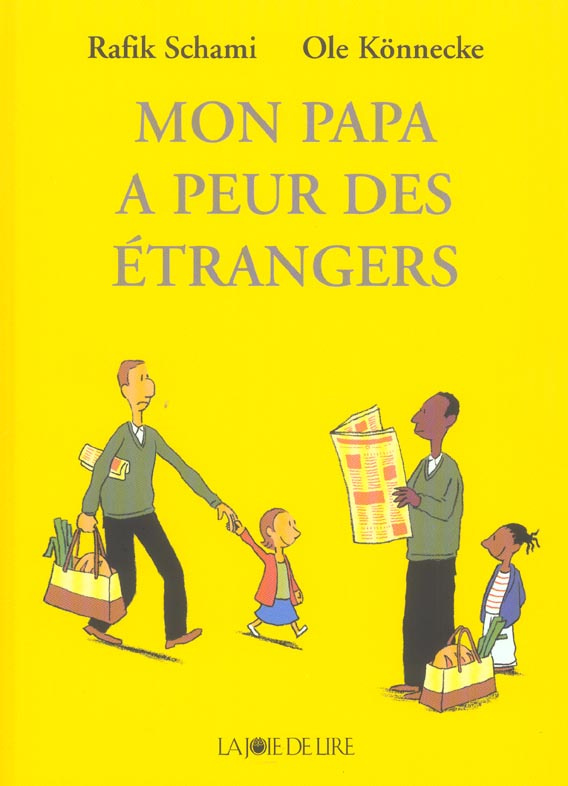 Mon papa a peur des étrangers