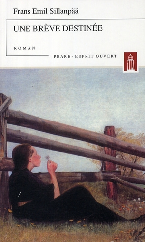 Une brève destinée