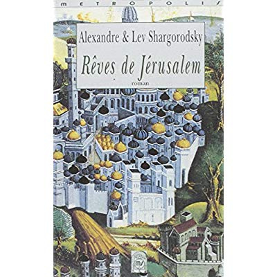 Rêves de Jérusalem