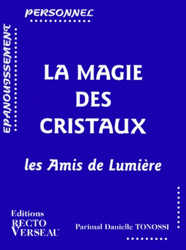 MAGIE DES CRISTAUX