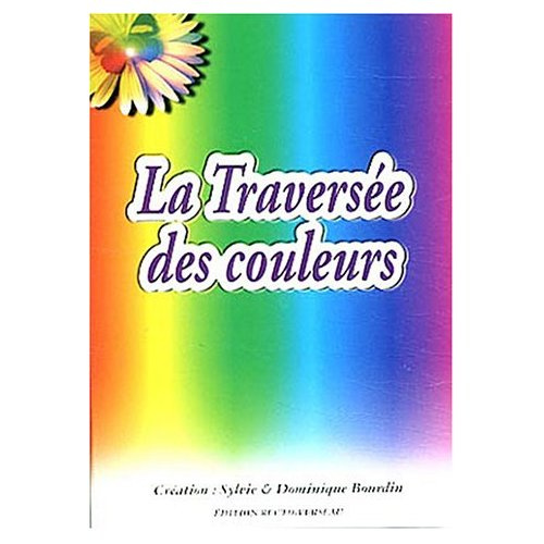 TRAVERSEE DES COULEURS