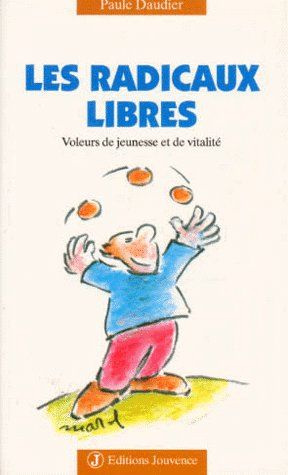 LES RADICAUX LIBRES. Voleurs de jeunesse et de vitalité